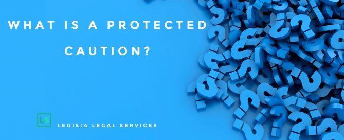 What is a Protected Caution written on blue background with a pile of question marks, also in blue with the legisia logo