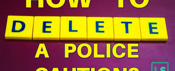 the words How to get a police caution removed in yellow and blue over a purple background with the legisia logo